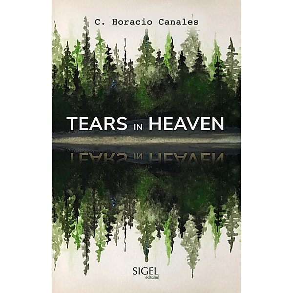 Tears in Heaven, C. Horacio Canales