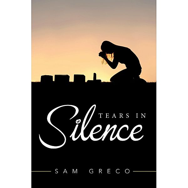 Tears in Silence, Sam Greco