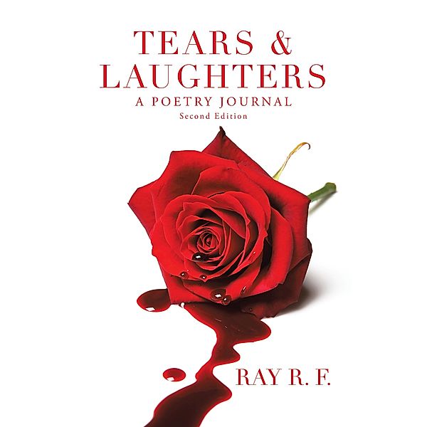 Tears & Laughters, Ray R. F.