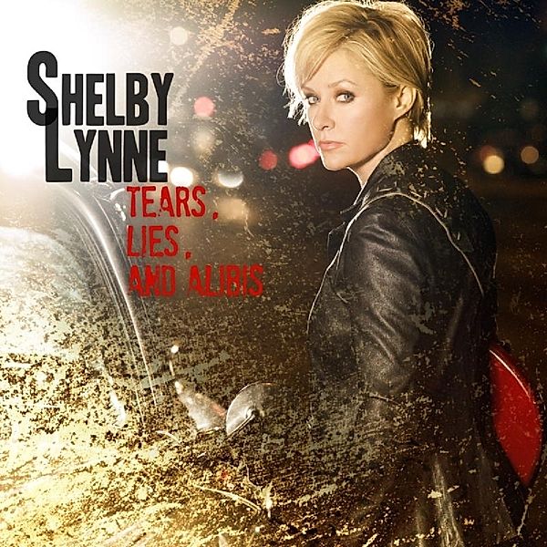 Tears, Lies And Alibis, Shelby Lynne