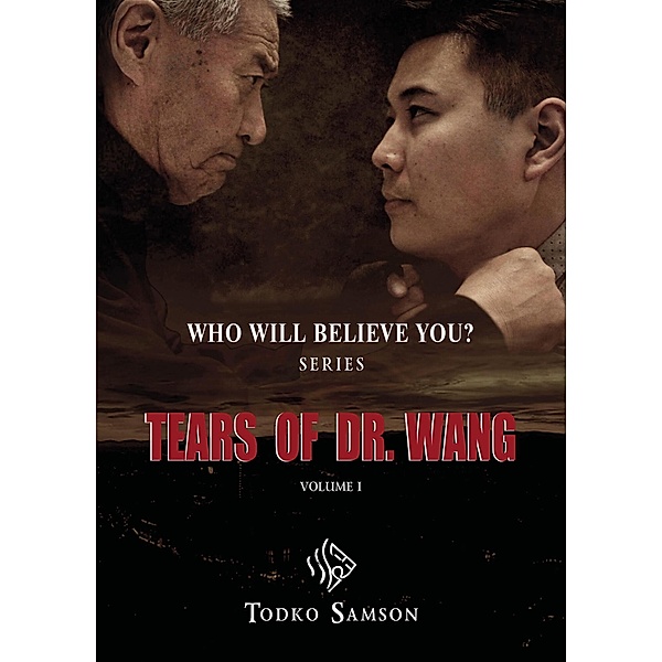 Tears of Dr. Wang, Todko Samson