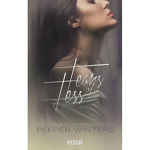 Tears of Tess - Buch 3, Pepper Winters