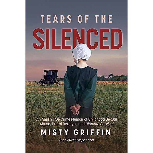 Tears of the Silenced, Misty Griffin