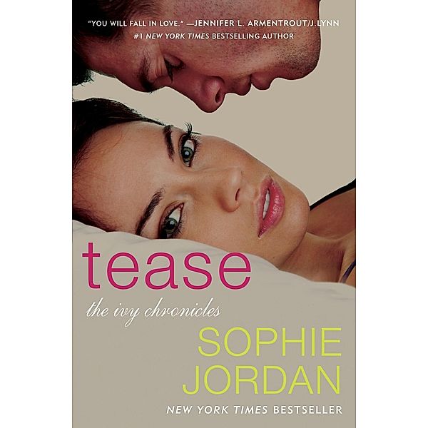 Tease / The Ivy Chronicles Bd.2, Sophie Jordan