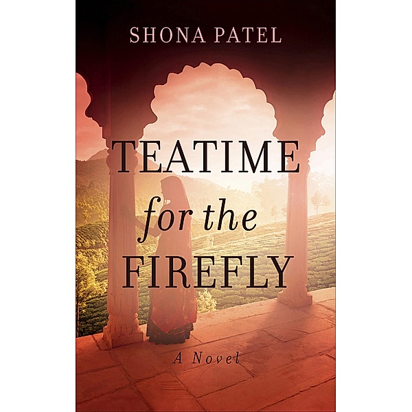 Teatime for the Firefly, Shona Patel