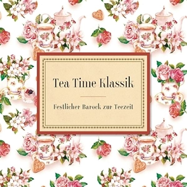 Teatime Klassik, Various