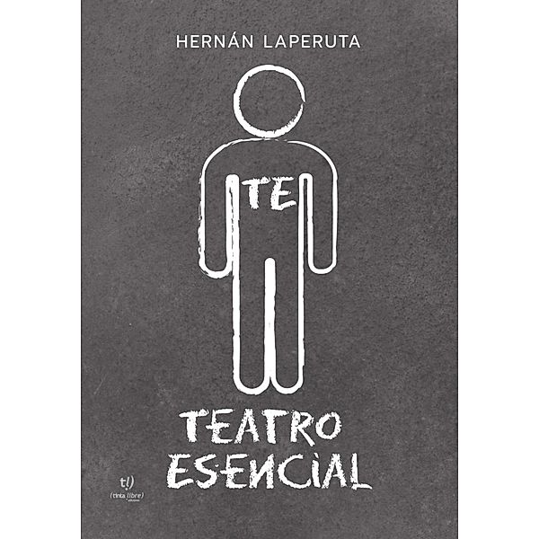 Teatro Esencial, Hernan Leonardo Laperuta