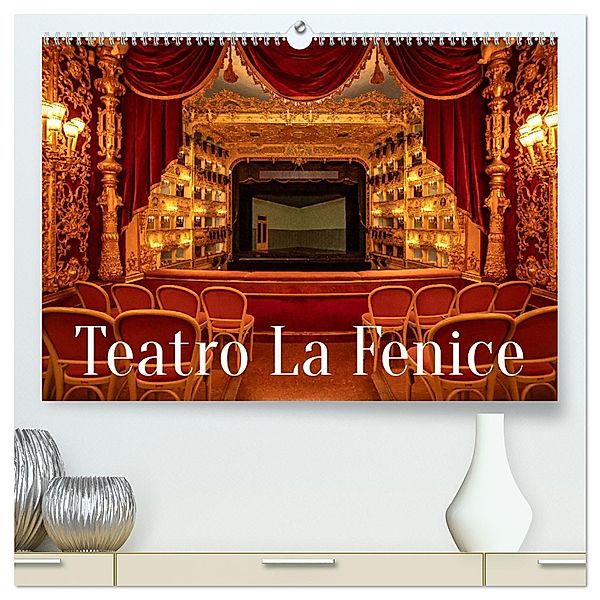 Teatro La Fenice (hochwertiger Premium Wandkalender 2024 DIN A2 quer), Kunstdruck in Hochglanz, Calvendo, Sascha Haas Photography