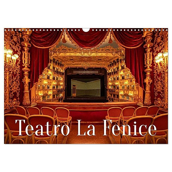 Teatro La Fenice (Wandkalender 2025 DIN A3 quer), CALVENDO Monatskalender, Calvendo, Sascha Haas Photography