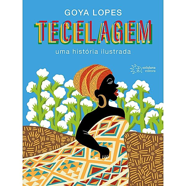 Tecelagem, Goya Lopes