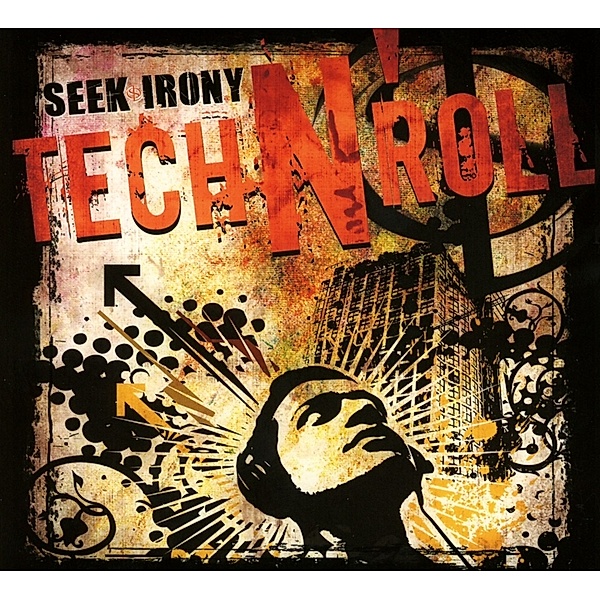 Tech N' Roll, Seek Irony