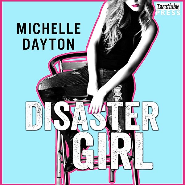 Tech-nically Love - 1 - Disaster Girl, Michelle Dayton