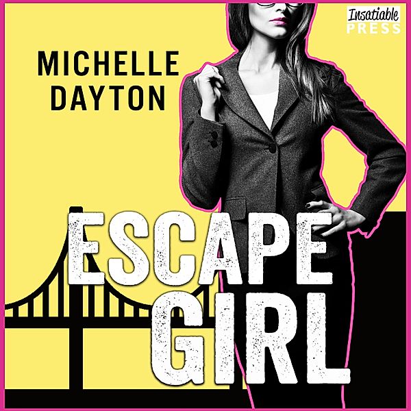 Tech-nically Love - 3 - Escape Girl, Michelle Dayton