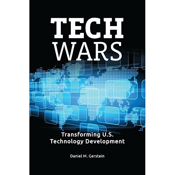 Tech Wars, Daniel M. Gerstein