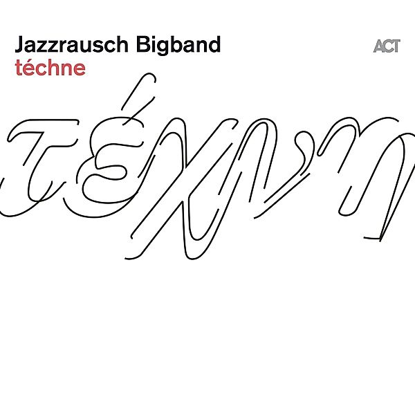 Techne (Vinyl), Jazzrausch Bigband