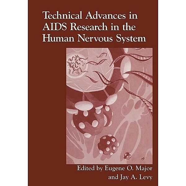 Technical Advances in AIDS Research in the Human Nervous System