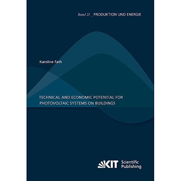 Technical and economic potential for photovoltaic systems on buildings, Karoline Fath