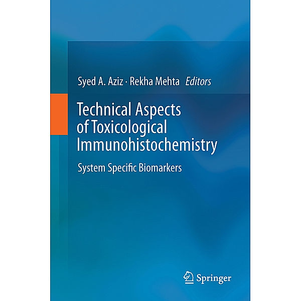 Technical Aspects of Toxicological Immunohistochemistry