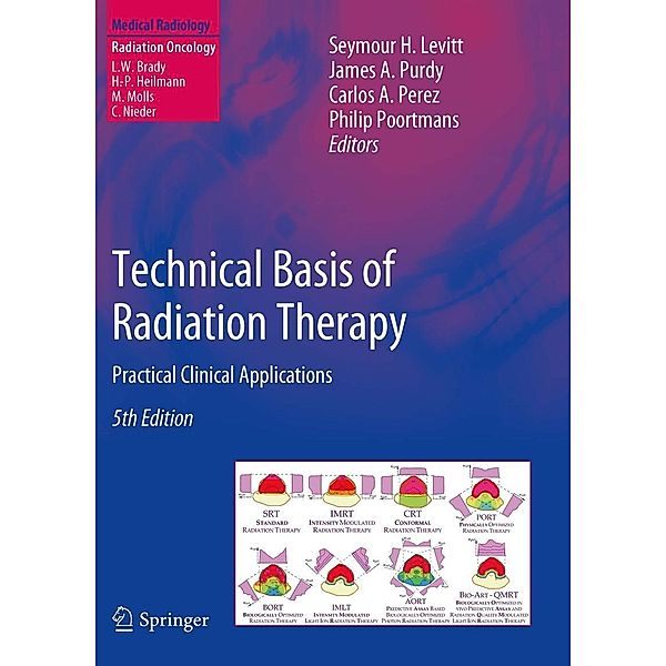 Technical Basis of Radiation Therapy / Medical Radiology