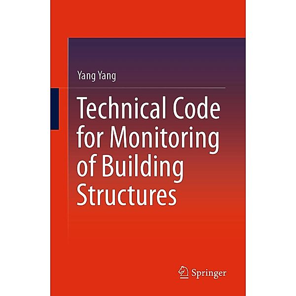 Technical Code for Monitoring of Building Structures, Yang Yang