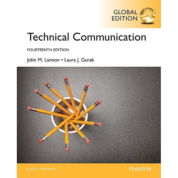 Technical Communication, eBook, Global Edition, John M. Lannon, Laura J. Gurak