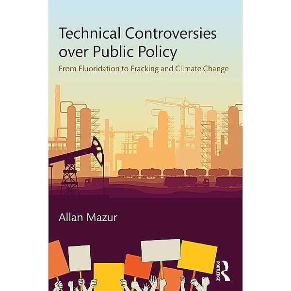 Technical Controversies over Public Policy, Allan Mazur