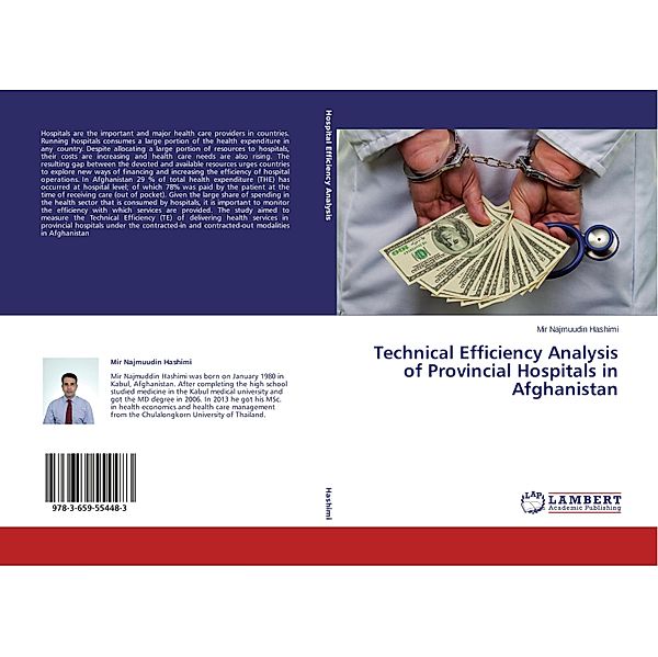 Technical Efficiency Analysis of Provincial Hospitals in Afghanistan, Mir Najmuudin Hashimi