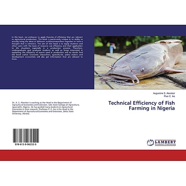 Technical Efficiency of Fish Farming in Nigeria, Augustine S. Akenbor, Pius C. Ike