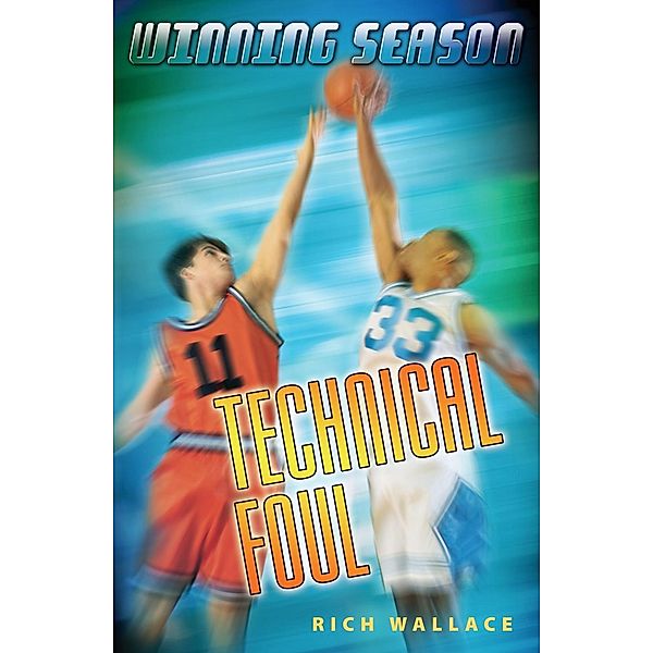 Technical Foul / Winning Season Bd.2, Rich Wallace