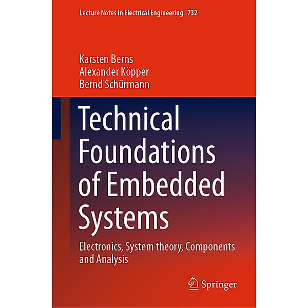 Technical Foundations of Embedded Systems, Karsten Berns, Alexander Köpper, Bernd Schürmann
