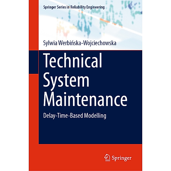 Technical System Maintenance, Sylwia Werbinska-Wojciechowska