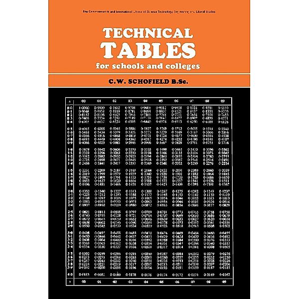 Technical Tables for Schools and Colleges, C. W. Schofield