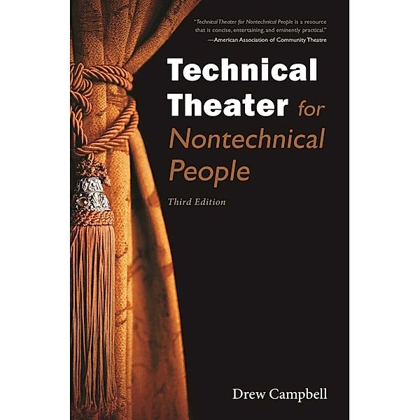 Technical Theater for Nontechnical People, Drew Campbell