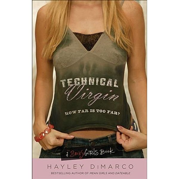 Technical Virgin, Hayley DiMarco