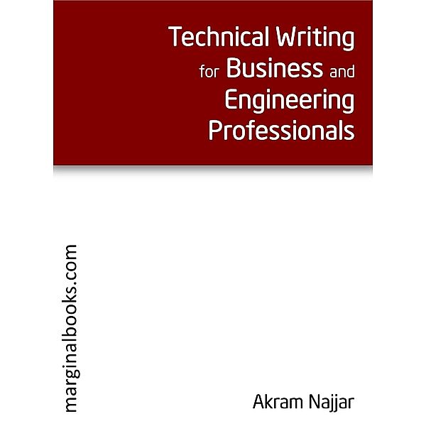 Technical Writing for Business and Engineering Professionals / Gatekeeper Press, Akram Najjar