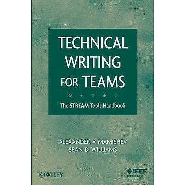 Technical Writing for Teams, Alexander Mamishev, Sean Williams