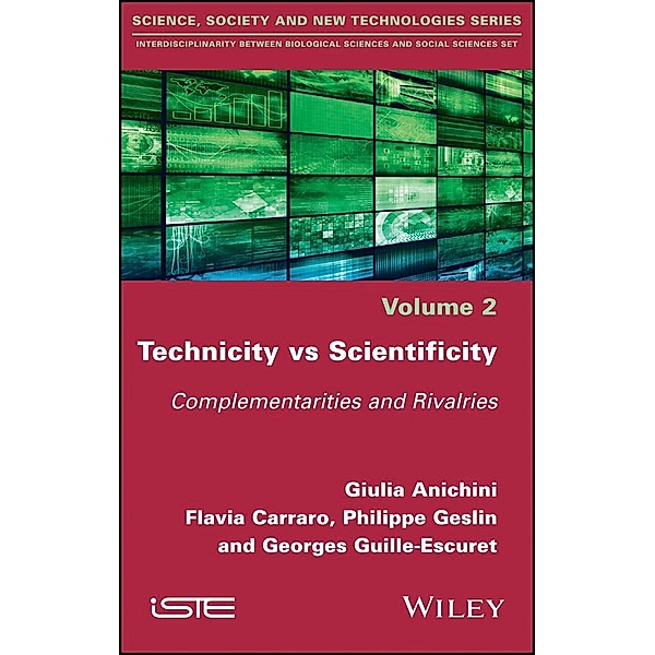 Technicity vs Scientificity, Giulia Anichini, Flavia Carraro, Philippe Geslin, Georges Guille-Escuret