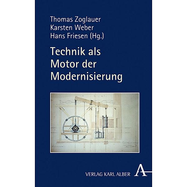 Technik als Motor der Modernisierung