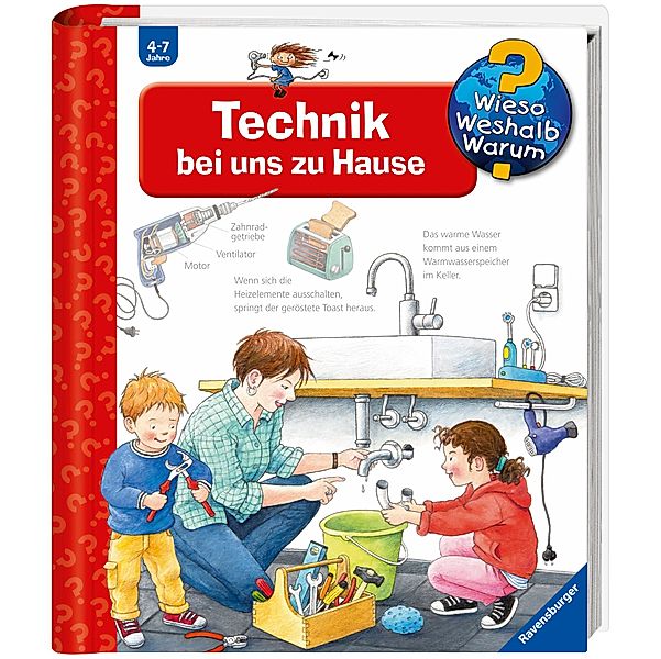 Technik bei uns zu Hause / Wieso? Weshalb? Warum? Bd.24, Ulrike Holzwarth-Raether