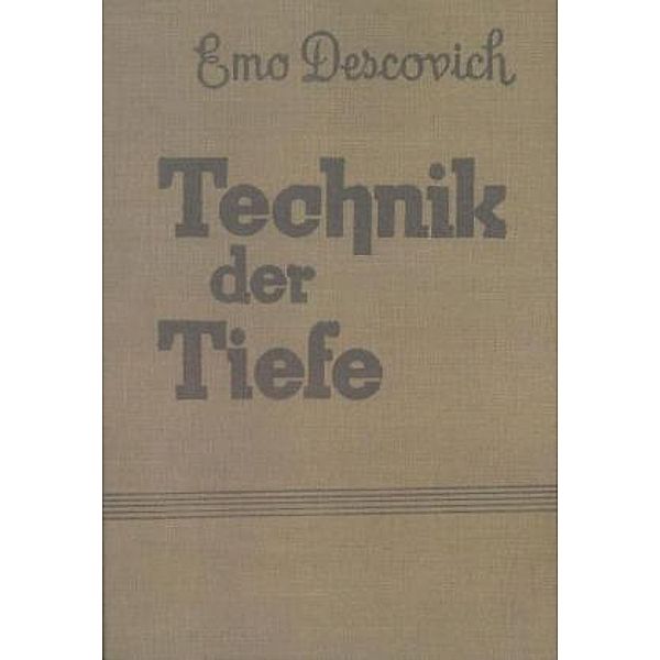 Technik der Tiefe, Emo Descovich