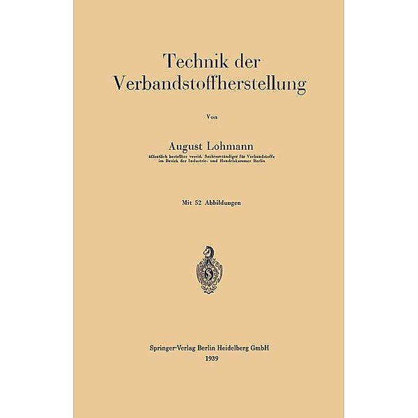 Technik der Verbandstoffherstellung, August Lohmann