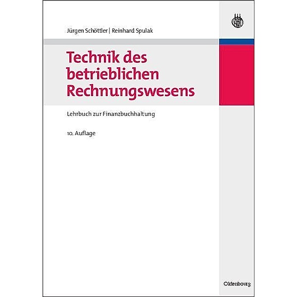 Technik des betrieblichen Rechnungswesens / Jahrbuch des Dokumentationsarchivs des österreichischen Widerstandes, Jürgen Schöttler, Reinhard Spulak