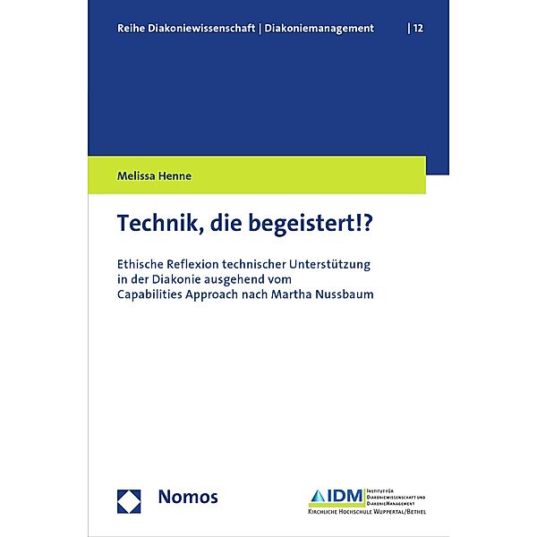 Technik, die begeistert!? / Diakoniewissenschaft/Diakoniemanagement Bd.12, Melissa Henne