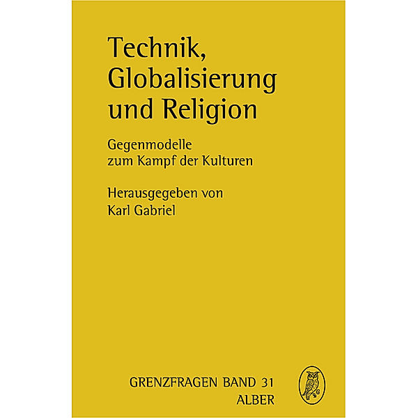 Technik, Globalisierung und Religion