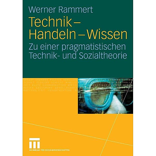 Technik - Handeln - Wissen, Werner Rammert