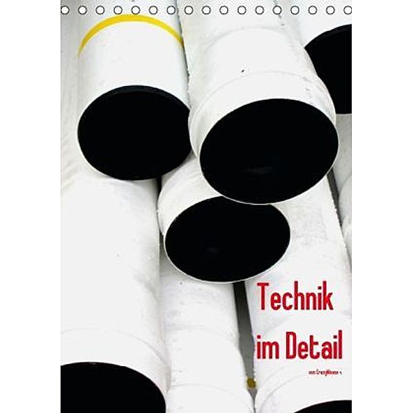 Technik im Detail (Tischkalender 2016 DIN A5 hoch), CrazyMoose