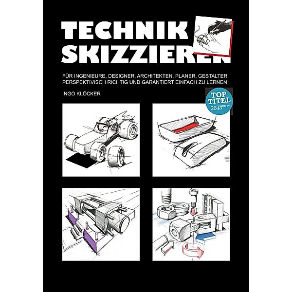 Technik skizzieren, Ingo Klöcker