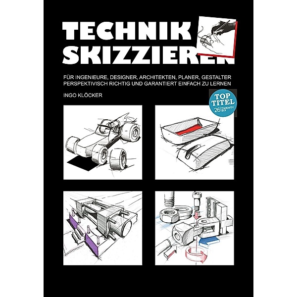 Technik skizzieren eBook v. Ingo Klöcker | Weltbild