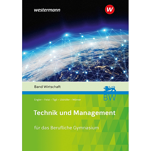 Technik und Management, Hans-Peter Engler, Wolfgang Ulshöfer, Theo Feist, Murat Tigli