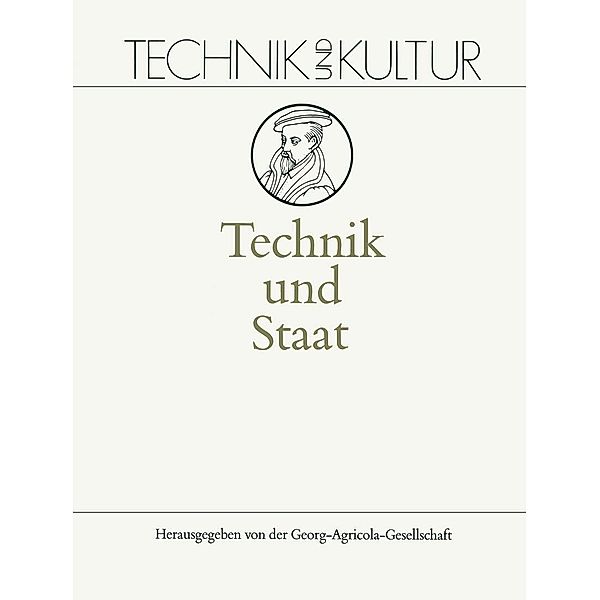 Technik und Staat / Technik und Kultur Bd.9